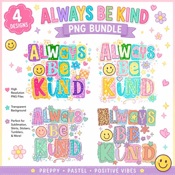 Always Be Kind PNG Bundle | Positive Affirmation PNG | Preppy Pastel Shirt Design | Kindness Sublimation | Teacher PNG | Instant Download