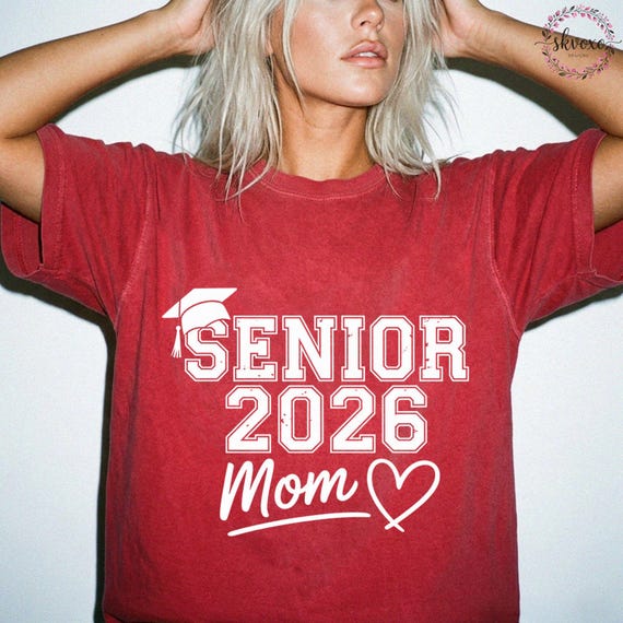 Comfort Colors® Senior Mom of 2026 Shirts, Graduation T-Shirts, Senior Mom Graduation Shirt, Mothers Day Gift