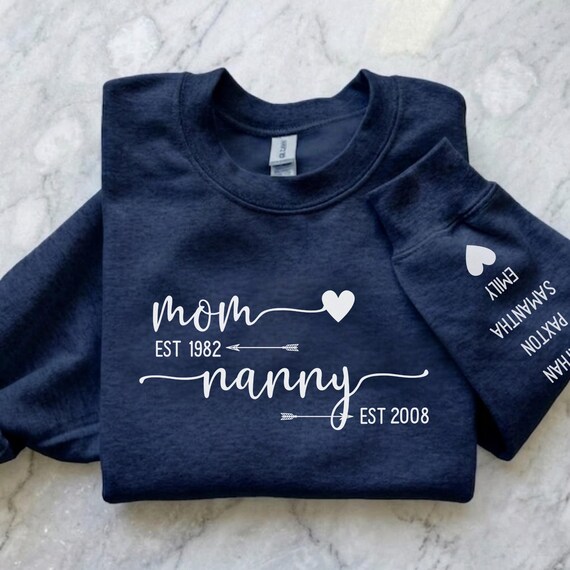 Personalized Grandma Nanny Sweatshirt Est Year & Grandkids Names on Sleeve, Mothers Day Gift, Birthday Gift for Grandma, New Grandma Sweater