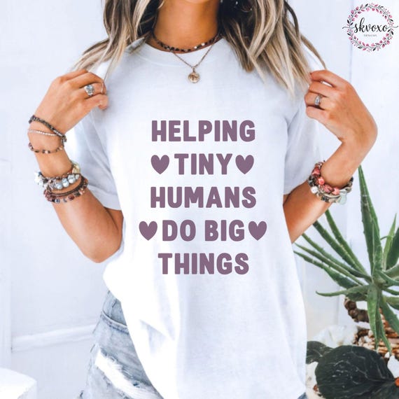 Comfort Colors® Helping Tiny Humans Do Big Things T-shirt, Cute Teacher shirt, Teacher Appreciation, Back To School, Teacher Shirt