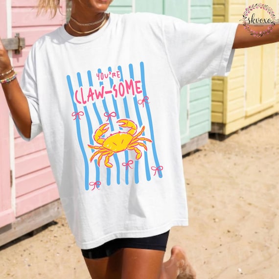 Comfort Colors® Youre Clawsome Shirt, Summer Shirt, Beach Shirts, Cute Shirts, T-shirt Women, Vacation Shirts, Womens T-shirts