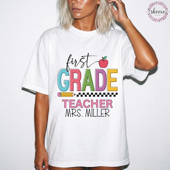 Comfort Colors® First Grade Teacher Shirt, Teacher Life  Shirt, Back to School Shirt, First Day of School Apparel