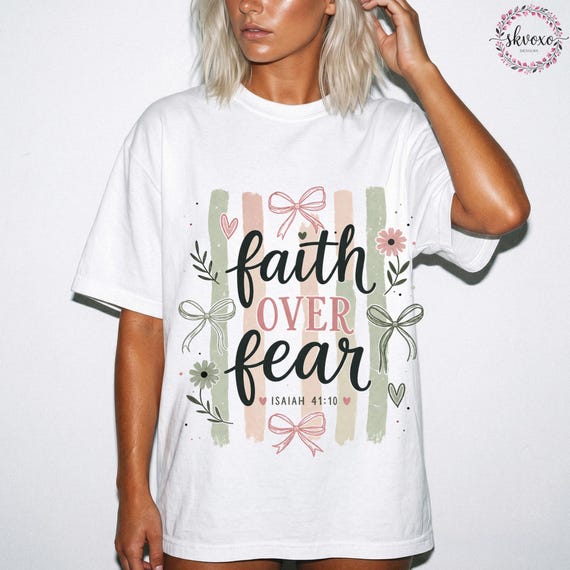 Comfort Colors® Faith Over Fear Shirt, Bible Verse Psalm 56:3 Shirt, Christian Shirt, Womens Scripture