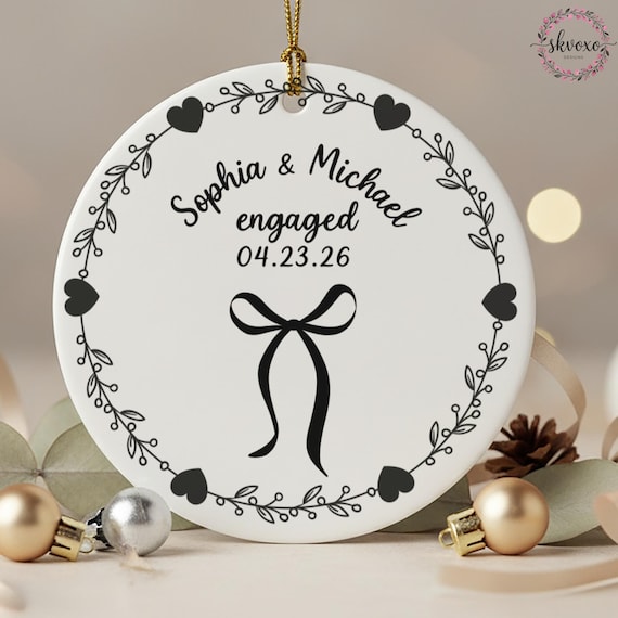 Personalized Engagement Ornament 2026, Custom First Christmas Engaged Ornament, Engagement Gift Basket, Engagement Gift