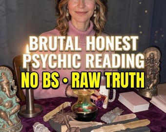 Brutal Honest Psychic Reading | Fast No BS Truth | Blind Energy Soul Message | Love Career Ex Clarity | 100% Human
