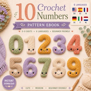 Può includere: Un ebook di modelli intitolato 10 Crochet Numbers con istruzioni per le cifre da 0 a 9 in sei lingue. La copertina mostra dieci numeri all'uncinetto, ognuno con un volto sorridente, in colori come verde, crema, giallo e viola.