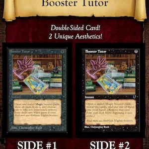 May include: A double-sided Magic: The Gathering card titled Booster Tutor. Side one features a dark green Beta frame with original phrasing. Side two features a black modern retro frame with updated Oracle text. Both sides show a library illustration.