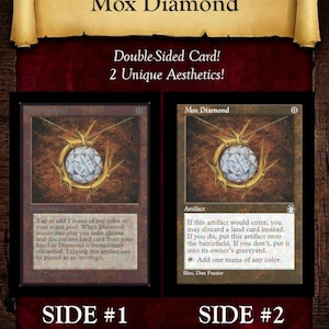 May include: A double-sided Mox Diamond card with two unique aesthetics. Side #1 features a Beta Frame with old phrasing, while Side #2 showcases a Modern Retro Frame with Oracle Text. The card has a diamond-shaped design.