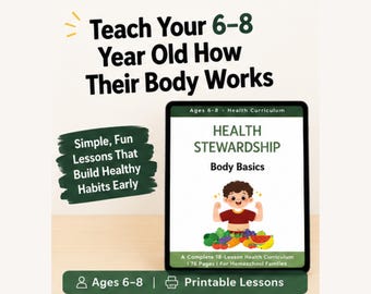 Homeschool Health Curriculum Ages 6–8 | Human Body Basics Unit Study for Kids | Printable PDF