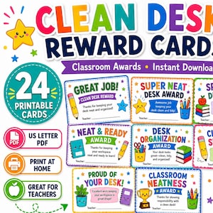 May include: A set of 24 printable Clean Desk Reward Cards featuring colorful illustrations of school supplies like pencils, books, and plants. The cards include text such as Great Job, Super Neat Desk Award, and Sparkling Desk Star, designed for classroom use.