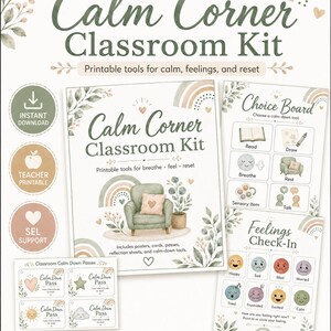 May include: A Calm Corner Classroom Kit featuring printable tools for calm, feelings, and reset. Includes a main poster, a choice board with icons for reading and drawing, a feelings check-in chart with emotional faces, and calm down passes.