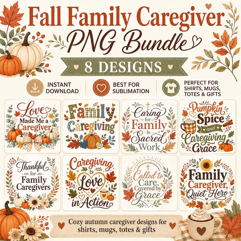 Paquete de imágenes PNG para cuidadores familiares de otoño / Diseños de sublimación. imagen 1