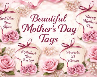 Floral Mother's Day Gift Tags, Pink Rose Christian Bundle (Instant Download)