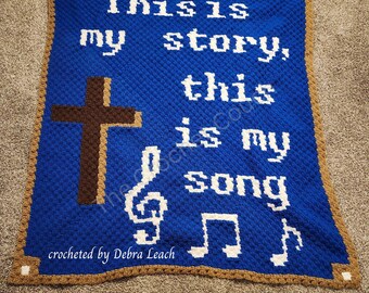 This Is My Story Song Afghan, Faith-Based Christian Blanket with Musical Notes and Cross Design,  Graph and Written row by row pattern