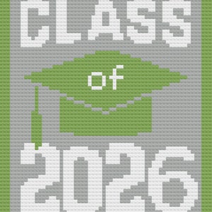 May include: Green and gray pixel art design with the text "CLASS of 2026" and a graduation cap.