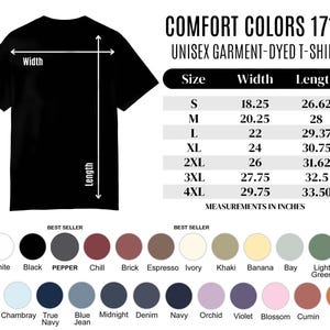 May include: A black Comfort Colors 1717 unisex garment-dyed t-shirt. The image shows the back of the shirt with measurements in inches. Size options range from S to 4XL, with a variety of colors available, including white, black, and navy.
