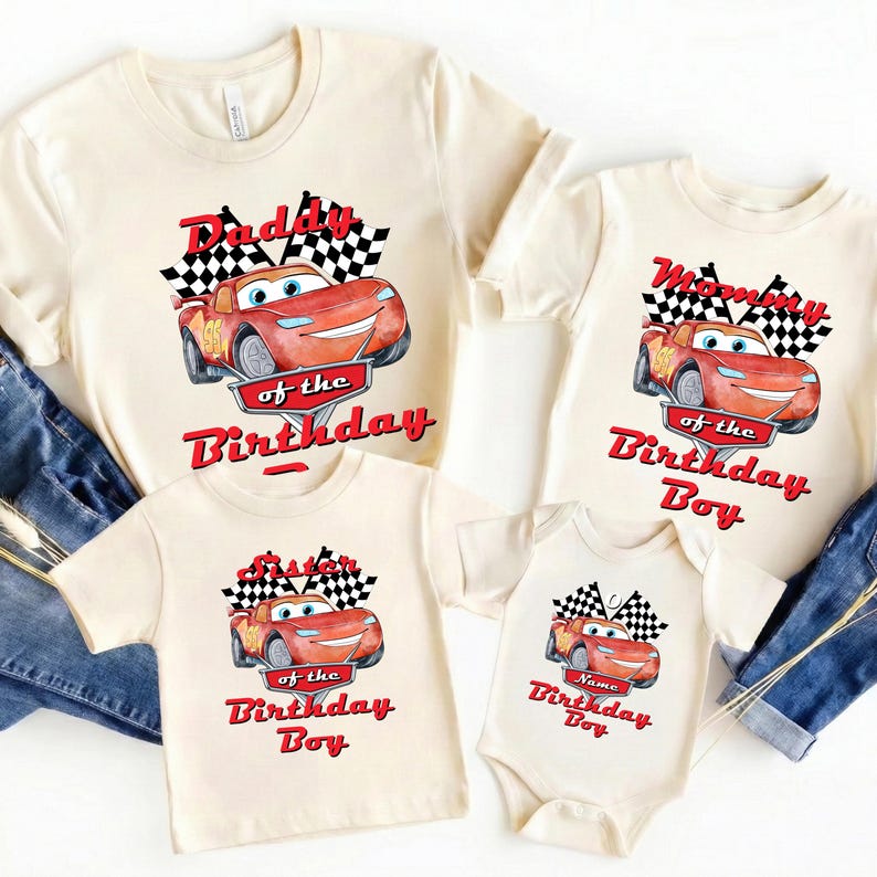 May include: Cream-colored t-shirts and a onesie featuring a red cartoon race car with the text "Daddy of the Birthday", "Mommy of the Birthday Boy", "Sister of the Birthday Boy", and "Name Birthday Boy".