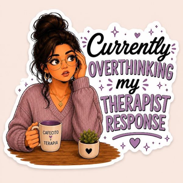 Therapist Gift, Funny Anxiety Sticker, Overthinking my Therapist Response, Social Worker Gift, Anxiety, Therapy Humor, Mental Health Sticker