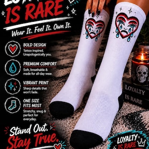 May include: White socks with black heels and toes, featuring a tattoo-inspired design of a crying heart with red and blue accents. The text "LOYALTY IS RARE" is displayed in a stylized font.