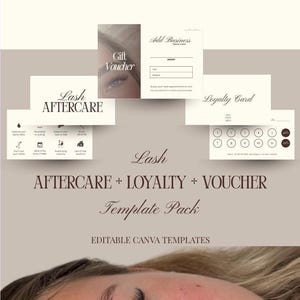 May include: A template pack for lash businesses, featuring a gift voucher, loyalty card, and aftercare instructions. The design includes the text "Amara By Candice" and "Lash Aftercare + Loyalty + Voucher Template Pack". The templates are editable in Canva.