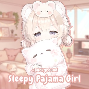 May include: A digital illustration of a character with light blonde hair wearing a white bear-ear headband, holding a white cat-shaped pillow. The character wears light-colored pajamas. The text +Background Sleepy Pajama Girl is visible.