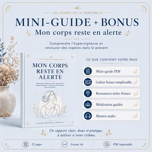 May include: A light blue digital guide titled Mon corps reste en alerte, featuring a line drawing of a person with hands on their chest. The pack includes a PDF mini-guide, a fillable bonus workbook, French resources, a guided meditation, and an audio mantra.