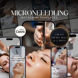 May include: A promotional image for Instagram templates related to microneedling. The image features a phone displaying templates, a person undergoing the procedure, and text that reads "MICRONEEDLING INSTAGRAM TEMPLATES" and "CREATE TRENDY REELS IN A MINUTE".