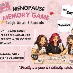 May include: A pink-themed memory game titled "Menopause Memory Game" with the tagline "Laugh, Match & Remember." The game features illustrations of women, cards, and text including "Spa Day" and "Wrinkles."