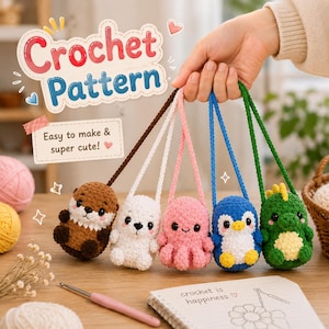 Op de afbeelding: Vijf kleine gehaakte dierenbuideltjes met hengsels, waaronder een bruine otter, witte zeehond, roze octopus, blauwe pinguïn en groene dinosaurus. De afbeelding bevat de tekst Crochet Pattern, Easy to make & super cute! en crochet is happiness.