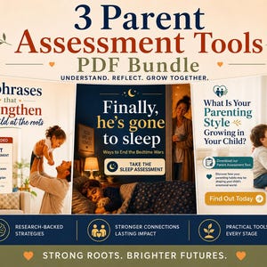 May include: A promotional image for a PDF bundle of 3 parent assessment tools. The image features text that reads "3 Parent Assessment Tools PDF Bundle" and "8 phrases that strengthen your child at the roots." The image also includes photos of parents and children.