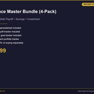 Könnte beinhalten: Dunkelblaue Grafik mit dem Text "Finance Master Bundle (4-Pack)". Das Paket beinhaltet Budget-, Schuldenrückzahlungs-, Spar- und Investment-Tracker. Der Preis beträgt 24,99 $. Sofortiger Download.