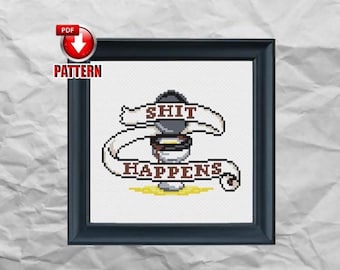 Suceden cosas - Maduro - Patrón de punto de cruz subversivo - Humor de baño - Punto de cruz para el baño - Decoración del hogar - PDF - DESCARGA INSTANTÁNEA