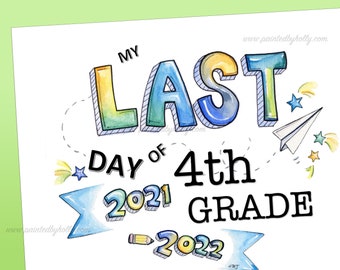 Last Day of School Sign // Fourth Grade digital download // 4th grade photo prop // School's Out // Elementary printable