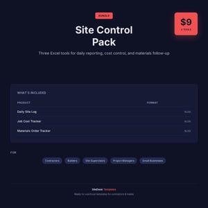 May include: A dark blue graphic promoting the "Site Control Pack" bundle. The pack includes three Excel tools for daily reporting, cost control, and materials follow-up. The bundle is for contractors, builders, site supervisors, project managers, and small businesses.