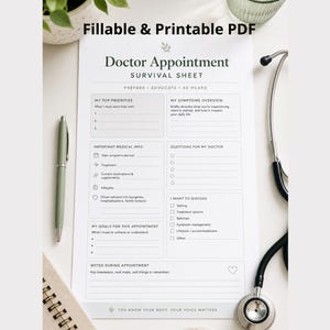 Puede incluir: Una hoja de supervivencia de cita médica blanca con el texto "Fillable & Printable PDF". La hoja incluye secciones para prioridades, síntomas, información médica y preguntas. También se ven un bolígrafo, un estetoscopio y un cuaderno.