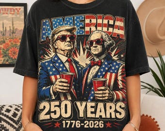 America 1776-2026 Shirt 250 Years Anniversary Tee, Trump Washington Patriotic Shirt, USA Political Comfort Color Shirt, Independence Gift