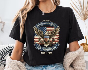 America 250 Anniversary Eagle Shirt, 1776 2026 Patriotic Graphic Tee, Vintage USA Flag Design, Freedom American Pride Artwork, Comfort Color