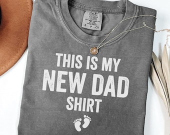 New Dad Shirt, This Is My New Dad Shirt, First Time Dad Shirt, Dad To Be Gift, Pregnancy Announcement Shirt, New Father Gift