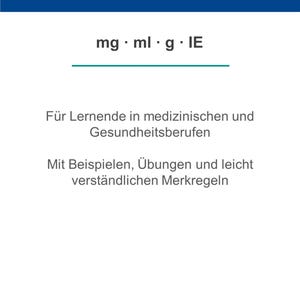 Puede incluir: Gráfico educativo blanco con el título "Einheiten sicher verstehen" en azul. El texto incluye "Modul 1" y unidades de medida: mg, ml, g e IE. Está diseñado para profesionales de la salud.