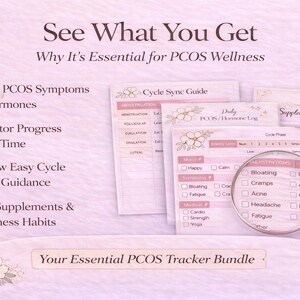 May include: A pink and white PCOS tracker bundle with a magnifying glass. The bundle includes a cycle sync guide, daily PCOS/hormone log, and supplement tracker. Text includes "See What You Get" and "Your Essential PCOS Tracker Bundle."
