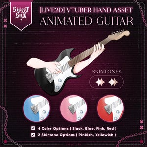 May include: An animated guitar asset for a VTuber, featuring a black and white body with a wooden neck. The image shows the guitar being played, with options for four colors and two skin tones. Text on the image reads "Sweet Sin".