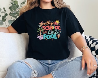 T-shirt graphique Goodbye School Hello Pool | Chemise d'enseignant pour les vacances d'été