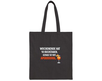 Wochenende Hat 10 Buchstaben Genau So Wie Aperoooool Jutebeutel Lustiger Aperol Beutel Spruch Tasche Einkaufstasche