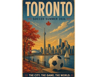 Toronto Soccer Summer 2026 Vintage Travel Poster Art Deco Wall Art CN Tower Skyline Soccer Fan Gift Retro City Poster Matte