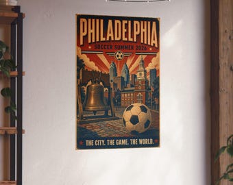 Philadelphia Soccer Summer 2026 Vintage Travel Poster Art Deco Wall Art Liberty Bell Soccer Fan Gift Retro City Poster Matte