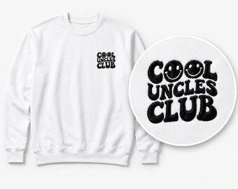 Cool Uncles Club Embroidered Sweatshirt | Retro Uncle Gift | Funny Uncle Crewneck | Best Uncle Shirt | Uncle Birthday Gift | Unisex
