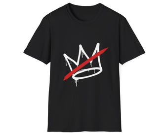 No Kings Graffiti Crown T-Shirt Anti Monarchy Crossed Out Crown Protest Shirt Political Statement Streetwear Unisex Tee