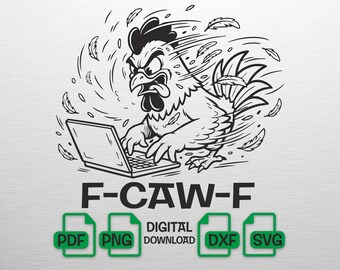 F-Caw-F Chicken SVG, Funny Office Stress PNG, Angry Rooster Laptop DXF, Work From Home Cut File for Cricut, Sarcastic Gamer Digital Download