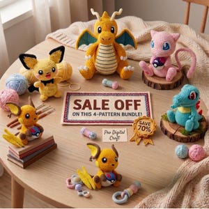 May include: A collection of handmade crochet figures, including a yellow dragon, a pink cat, and a blue crocodile, arranged on a wooden table. The image includes a sign that reads "SALE OFF ON THIS 4-PATTERN BUNDLE!" and a "SAVE 70%" badge.