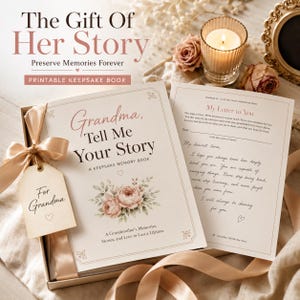 May include: A printable keepsake memory book titled Grandma, Tell Me Your Story with a floral illustration on the cover. A gift tag labeled For Grandma is attached with a satin ribbon. An open page shows a letter to grandchildren with cursive text.